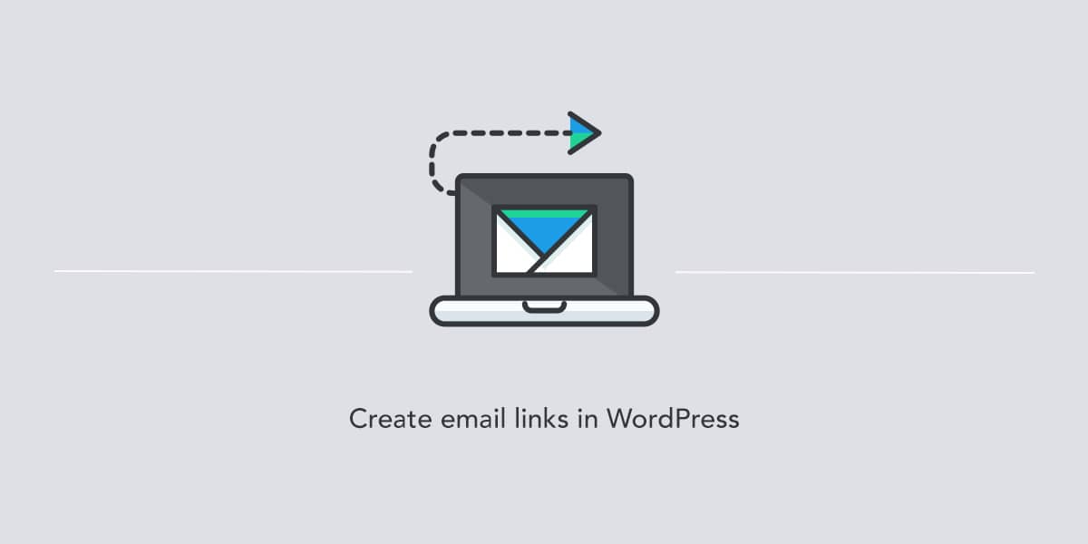 Creating email links in WordPress site using the Editor